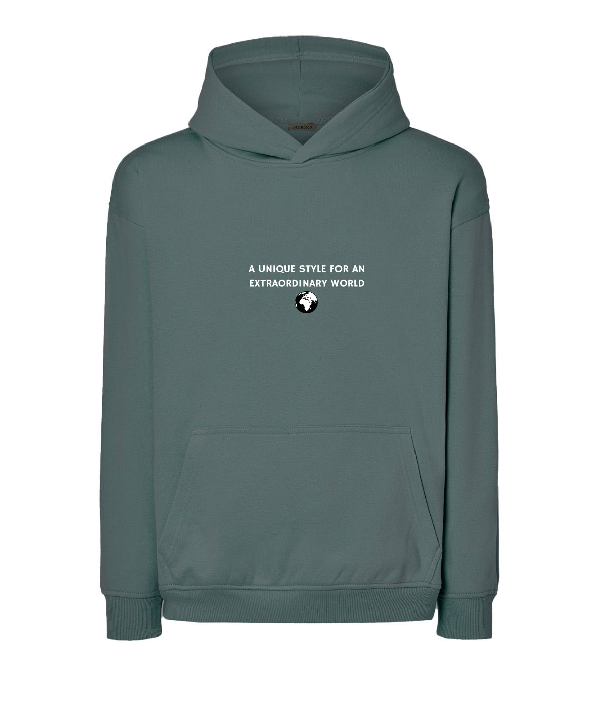 A UNIQUE STYLE FOR AN EXTRAODINARY WORLD HOODIE GREEN